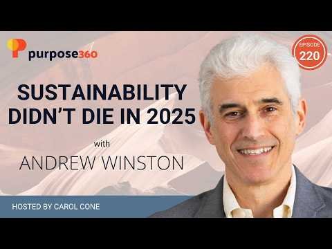 Sustainability Didn’t Die — Andrew Winston